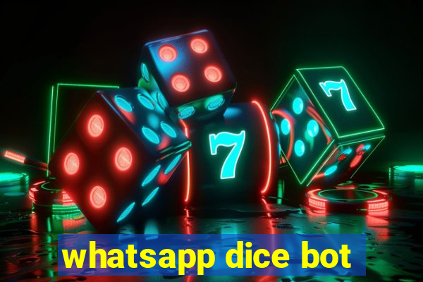 whatsapp dice bot